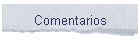 Comentarios