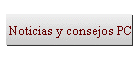 Noticias y consejos PC