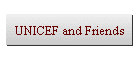 UNICEF and Friends